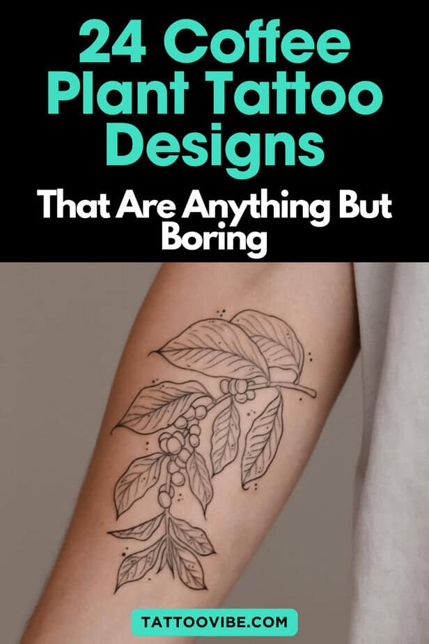24 Coffee Plant Tattoo Designs That Are Anything But Boring