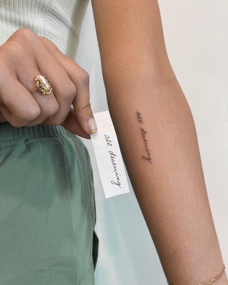 21. An “all deserving” tattoo in your mom’s handwriting 