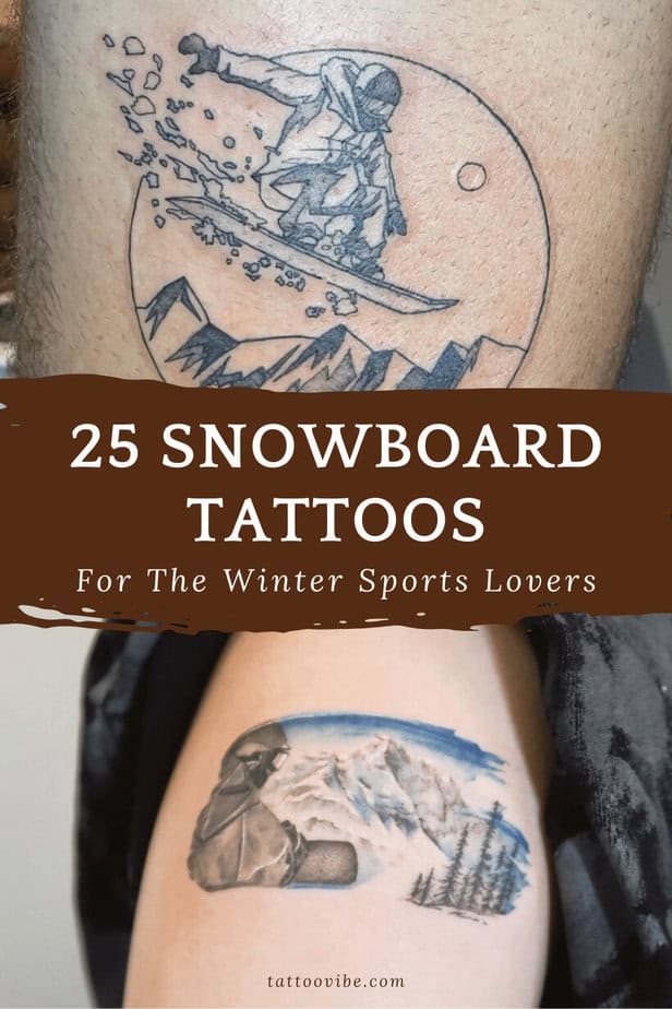 25 Snowboard Tattoos For The Winter Sports Lovers
