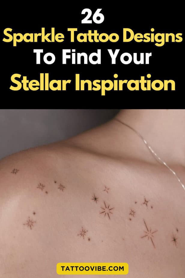 26 Sparkle Tattoo Designs To Find Your Stellar Inspiration