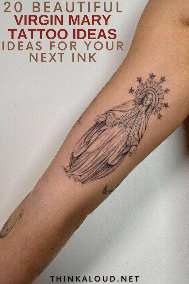 20 Beautiful Virgin Mary Tattoo Ideas For Your Next Ink