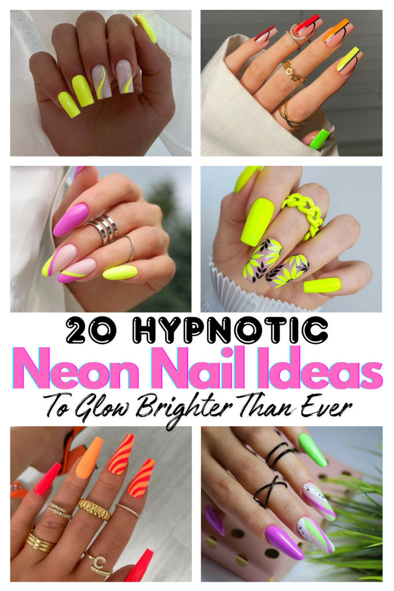 20 Hypnotic Neon Nail Ideas To Glow Brighter Than Ever