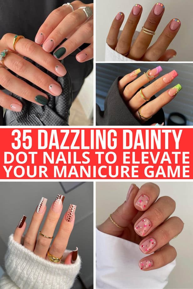 35 Dazzling Dainty Dot Nails To Elevate Your Manicure Game
