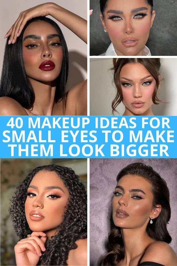 40 Makeup Ideas For Small Eyes To Make Them Look Bigger