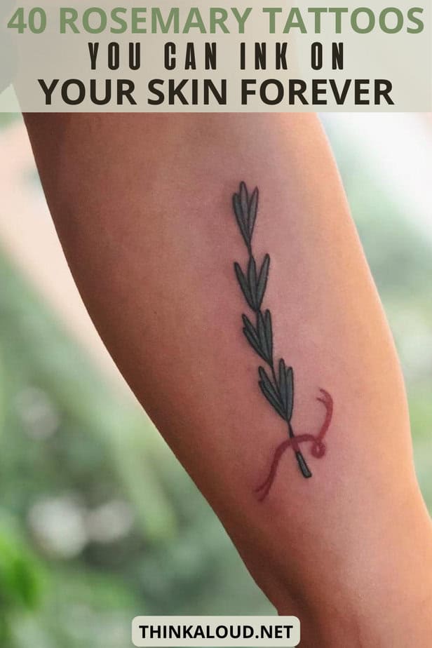 40 Rosemary Tattoos You Can Ink On Your Skin Forever