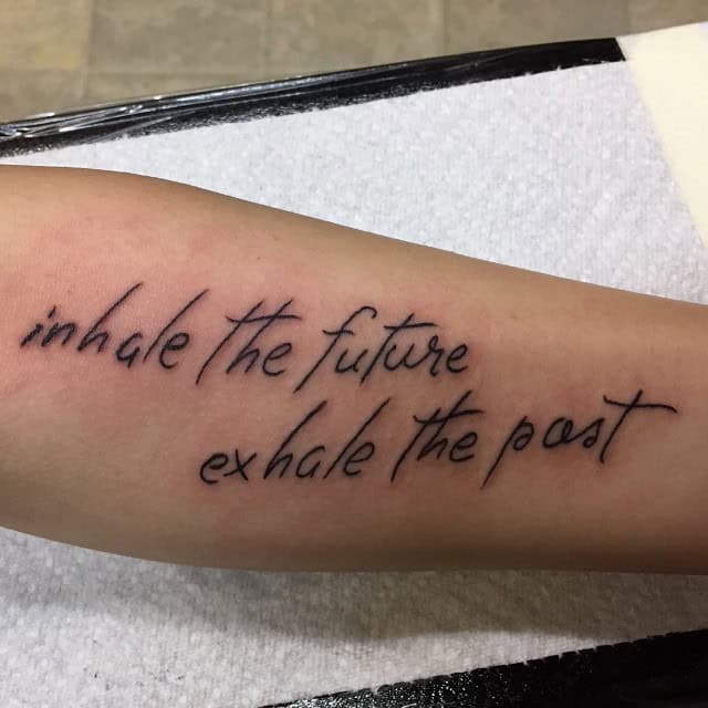 Inhale the future exhale the past