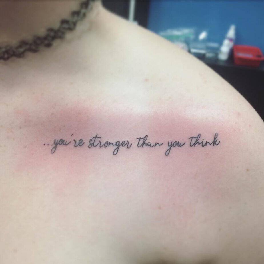 20 Beautiful Female Quote Tattoos About Strength And Hope