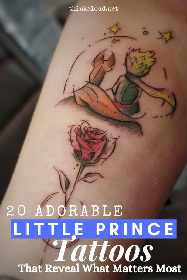 20 Adorable Little Prince Tattoos That Reveal What Matters Most
