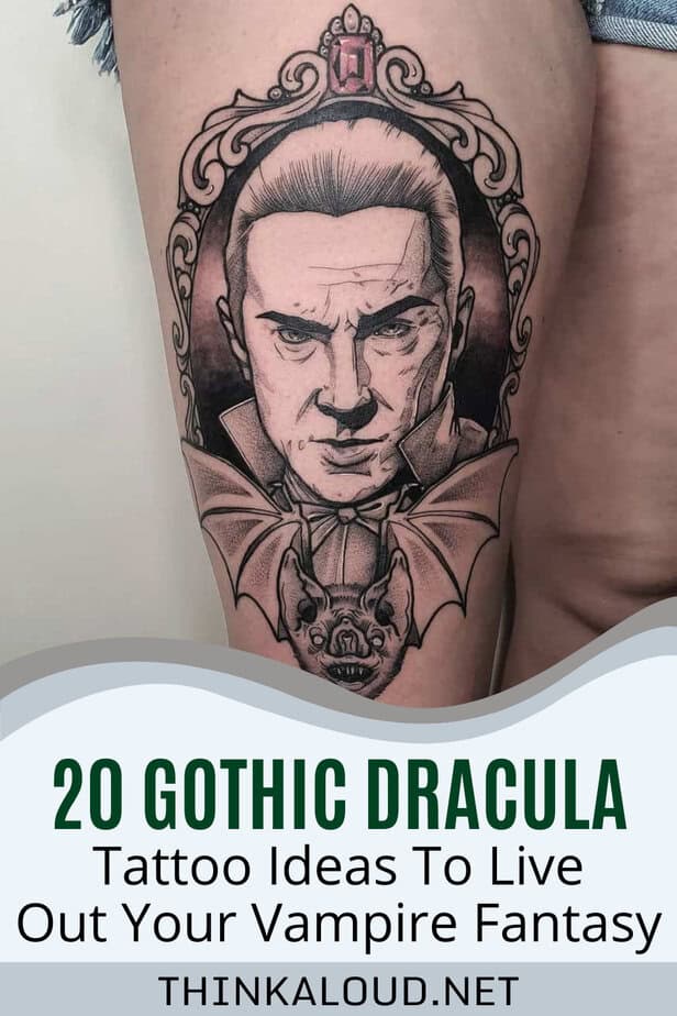 20 Gothic Dracula Tattoo Ideas To Live Out Your Vampire Fantasy