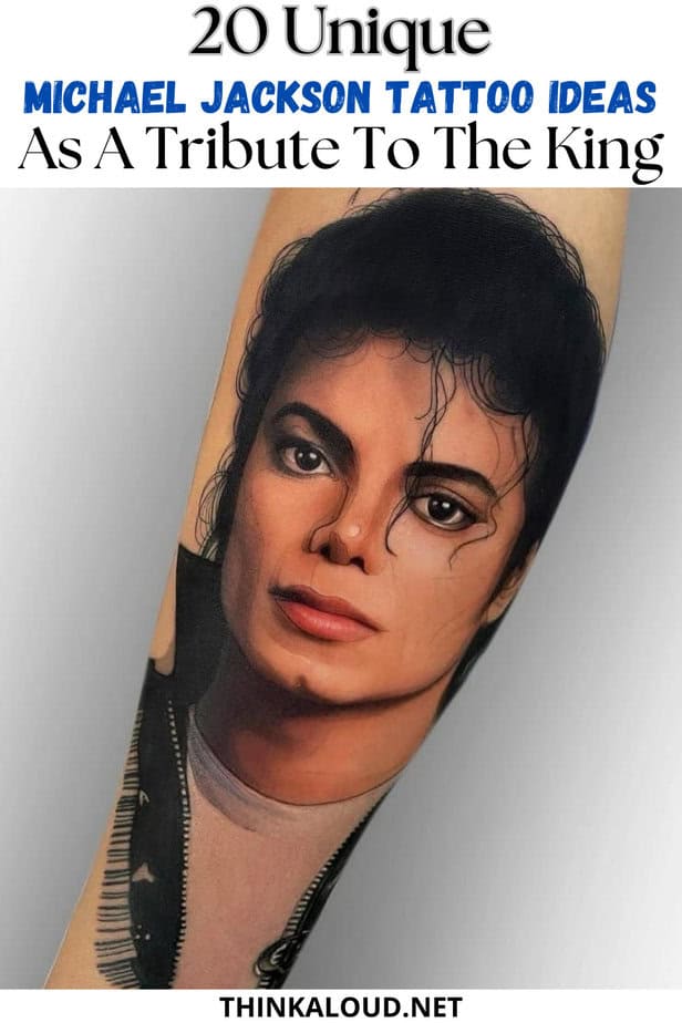 20 Unique Michael Jackson Tattoo Ideas As A Tribute To The King