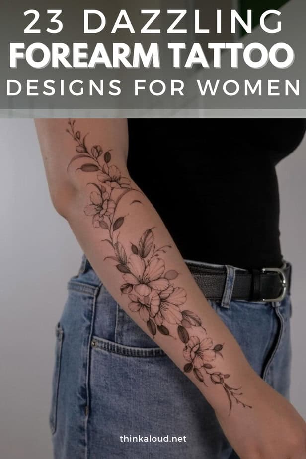 23 Dazzling Forearm Tattoo Designs For Women