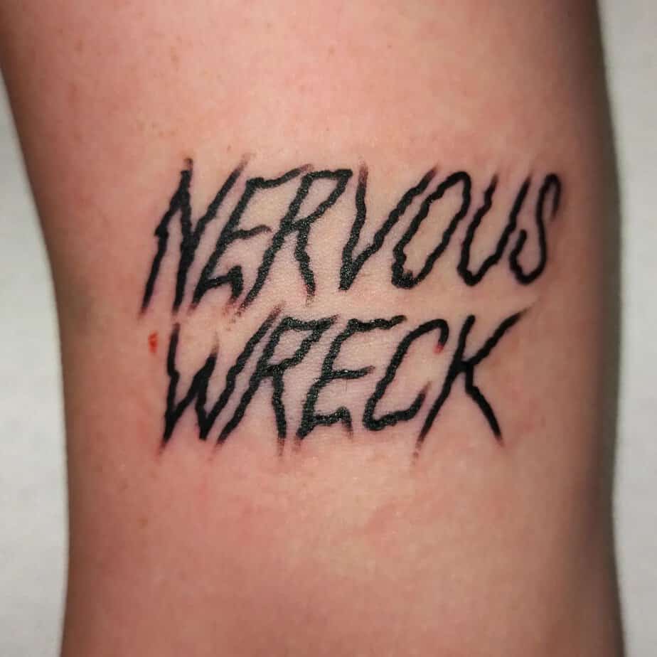 24. Nervous wreck