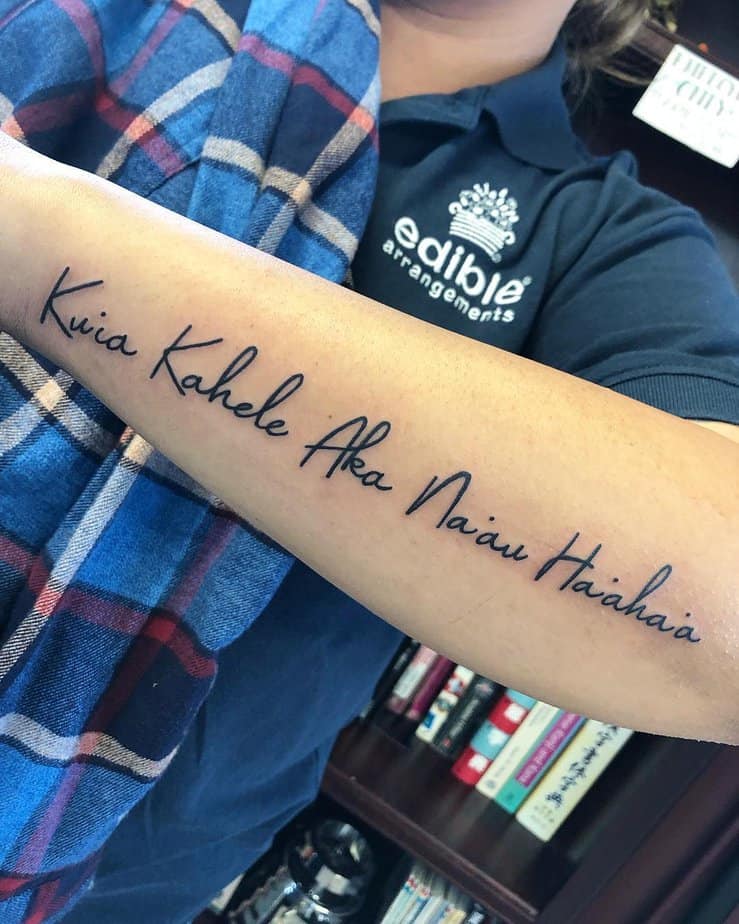 Hawaiian forearm quote tattoo