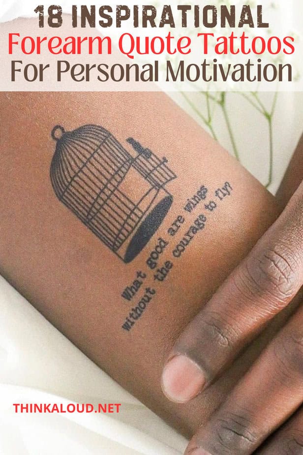 18 Inspirational Forearm Quote Tattoos For Personal Motivation