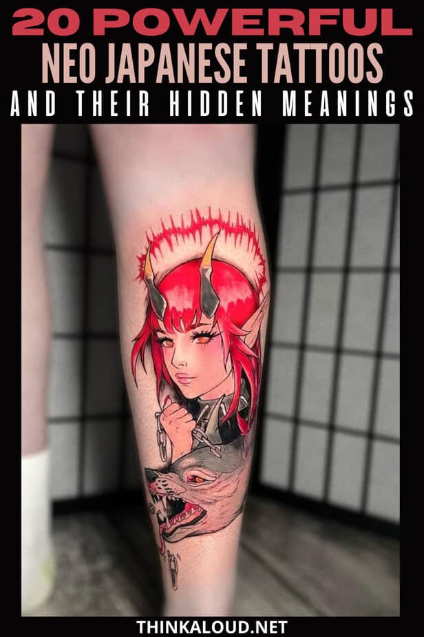 20 Powerful Neo Japanese Tattoos And Their Hidden Meanings