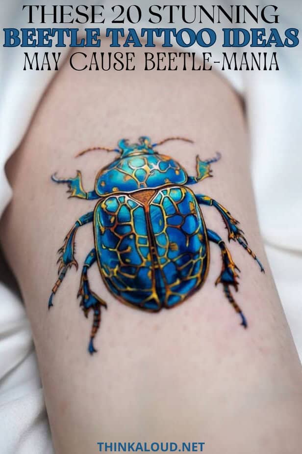 These 20 Stunning Beetle Tattoo Ideas May Cause Beetle-Mania