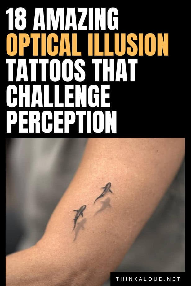 18 Amazing Optical Illusion Tattoos That Challenge Perception