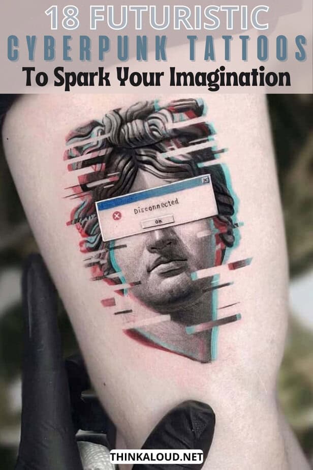 18 Futuristic Cyberpunk Tattoos To Spark Your Imagination