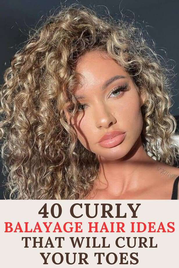 40 Curly Balayage Hair Ideas That Will Curl Your Toes