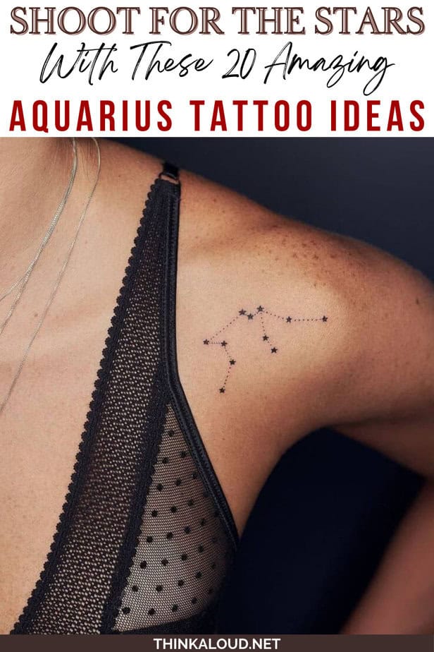 Shoot For The Stars With These 20 Amazing Aquarius Tattoo Ideas