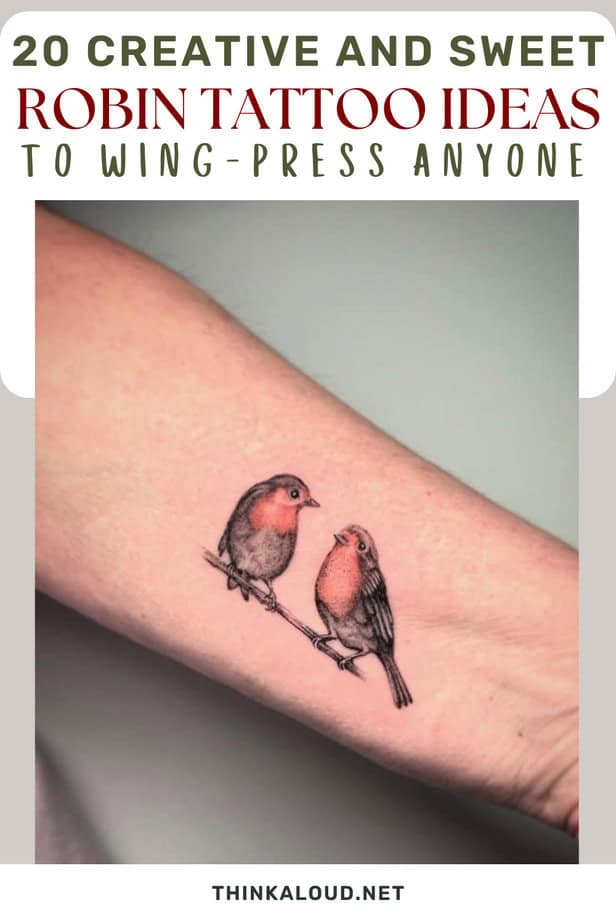 20 Creative And Sweet Robin Tattoo Ideas To Wing-Press Anyone