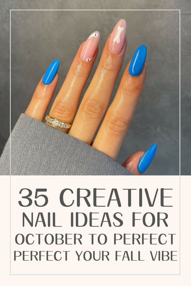 s-35 Creative Nail Ideas For October To Perfect Your Fall Vibe