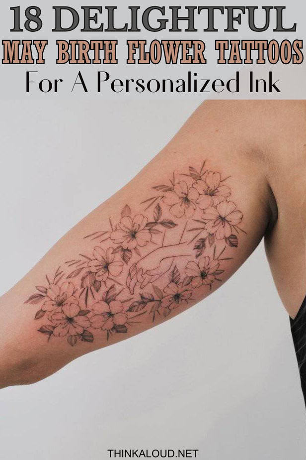 18 Delightful May Birth Flower Tattoos For A Personalized Ink