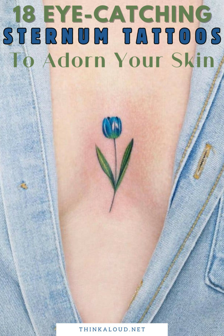 18 Eye-catching Sternum Tattoos To Adorn Your Skin