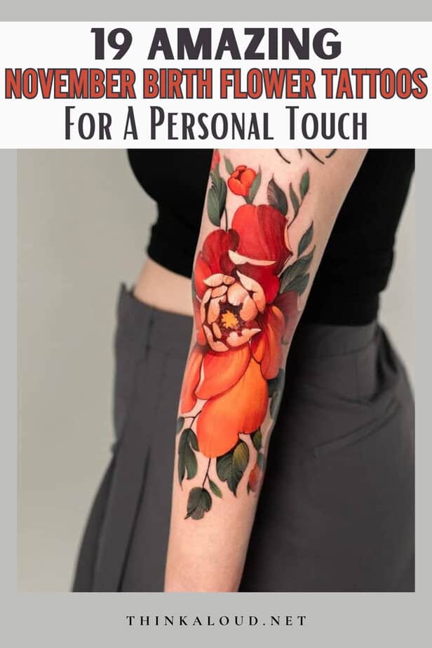 19 Amazing November Birth Flower Tattoos For A Personal Touch