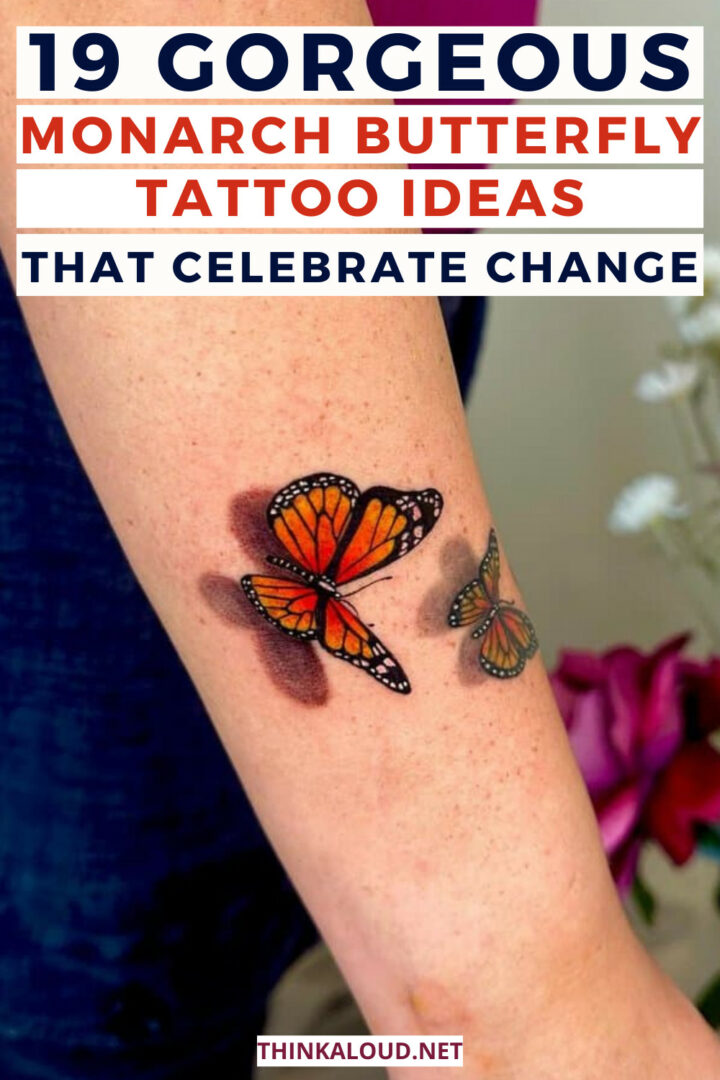 19 Gorgeous Monarch Butterfly Tattoos That Celebrate Change
