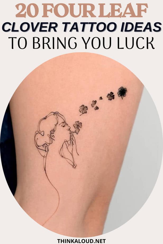 20 Four Leaf Clover Tattoo Ideas To Bring You Luck