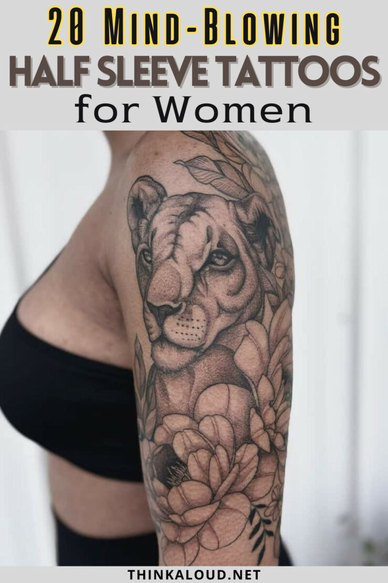 20 Mind-Blowing Half Sleeve Tattoos for Women