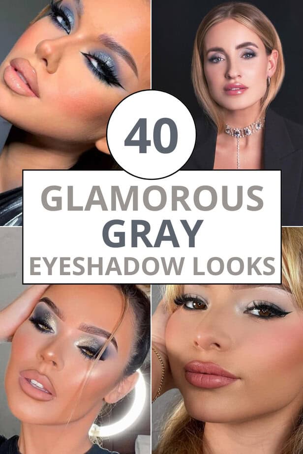 40 Glamorous Gray Eyeshadow Looks To Transform Your Makeup Routine