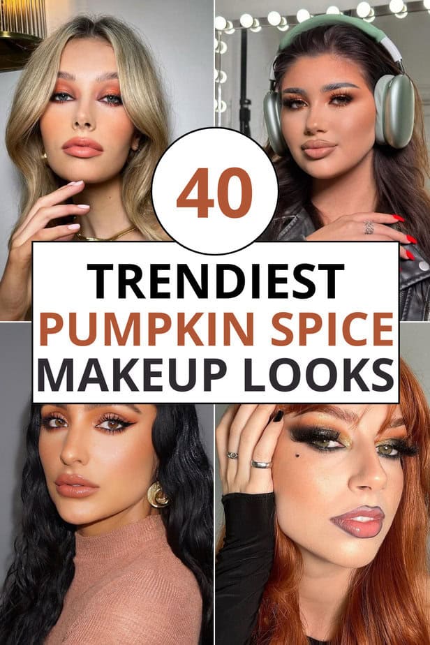 40 Trendiest Pumpkin Spice Makeup Looks For Fall Of 2024