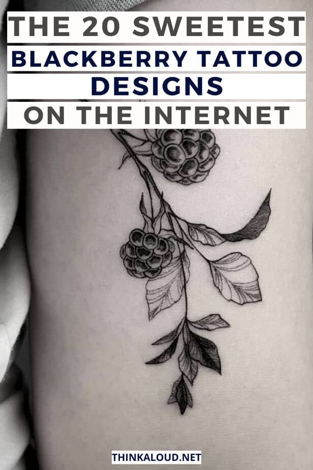 The 20 Sweetest Blackberry Tattoo Designs On The Internet